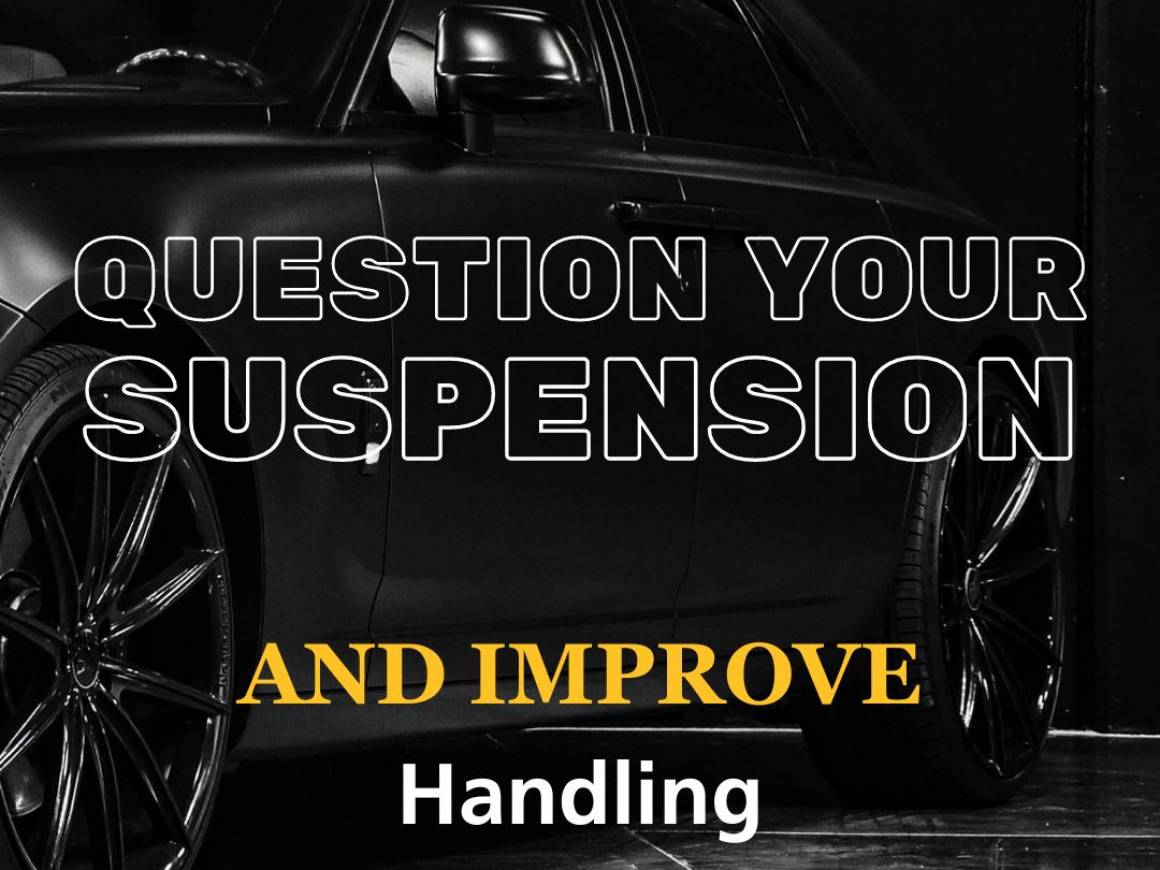 Need some Advice on your Suspension System?